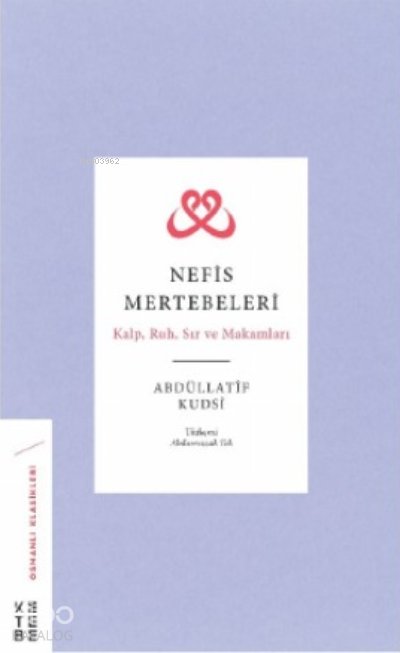 Nefis Mertebeleri - Abdüllatîf Kudsî