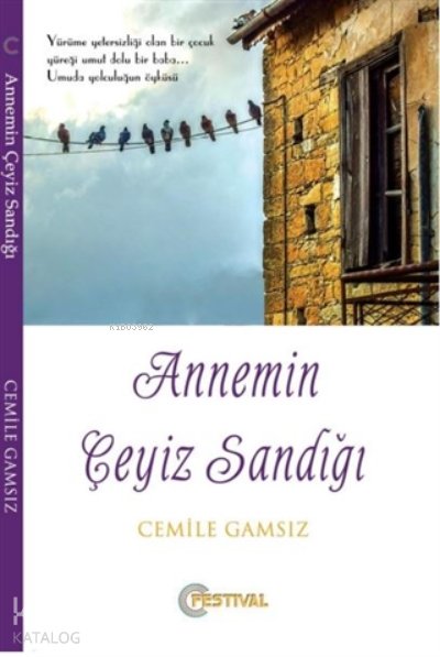 Annemin Çeyiz Sandığı - Cemile Gamsız