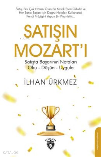 Satışın Mozart´ı - İlhan Ürkmez