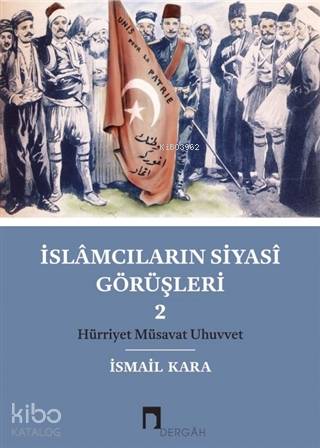 İslamcıların Siyasi Görüşleri 2