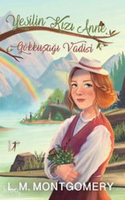 Yeşilin Kızı Anne - 7 - Lucy Maud Montgomery