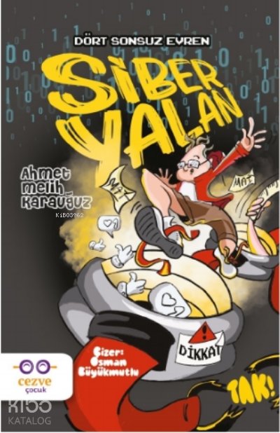 Siber Yalan - Ahmet Melih Karauğuz