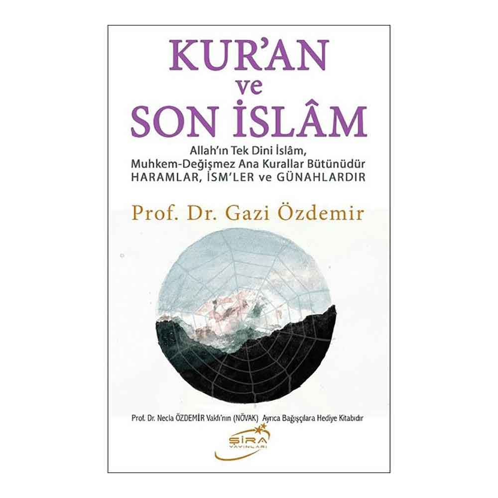 KURAN VE SON İSLAM