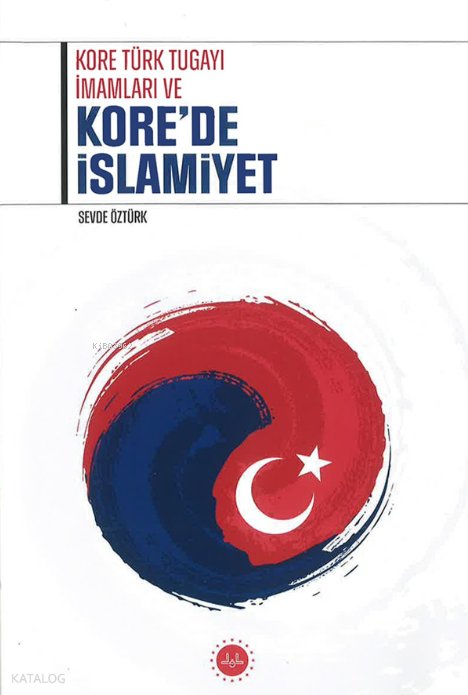 Kore Türk Tugayı İmamları ve Kore’de İslamiyet