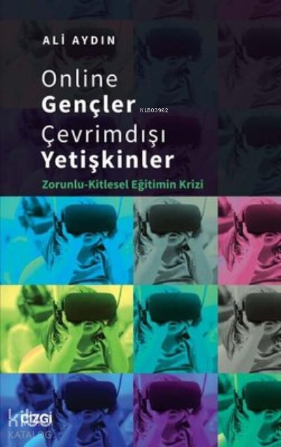 Online Gençler Çevrimdışı Yetişkinler - Ali Aydın