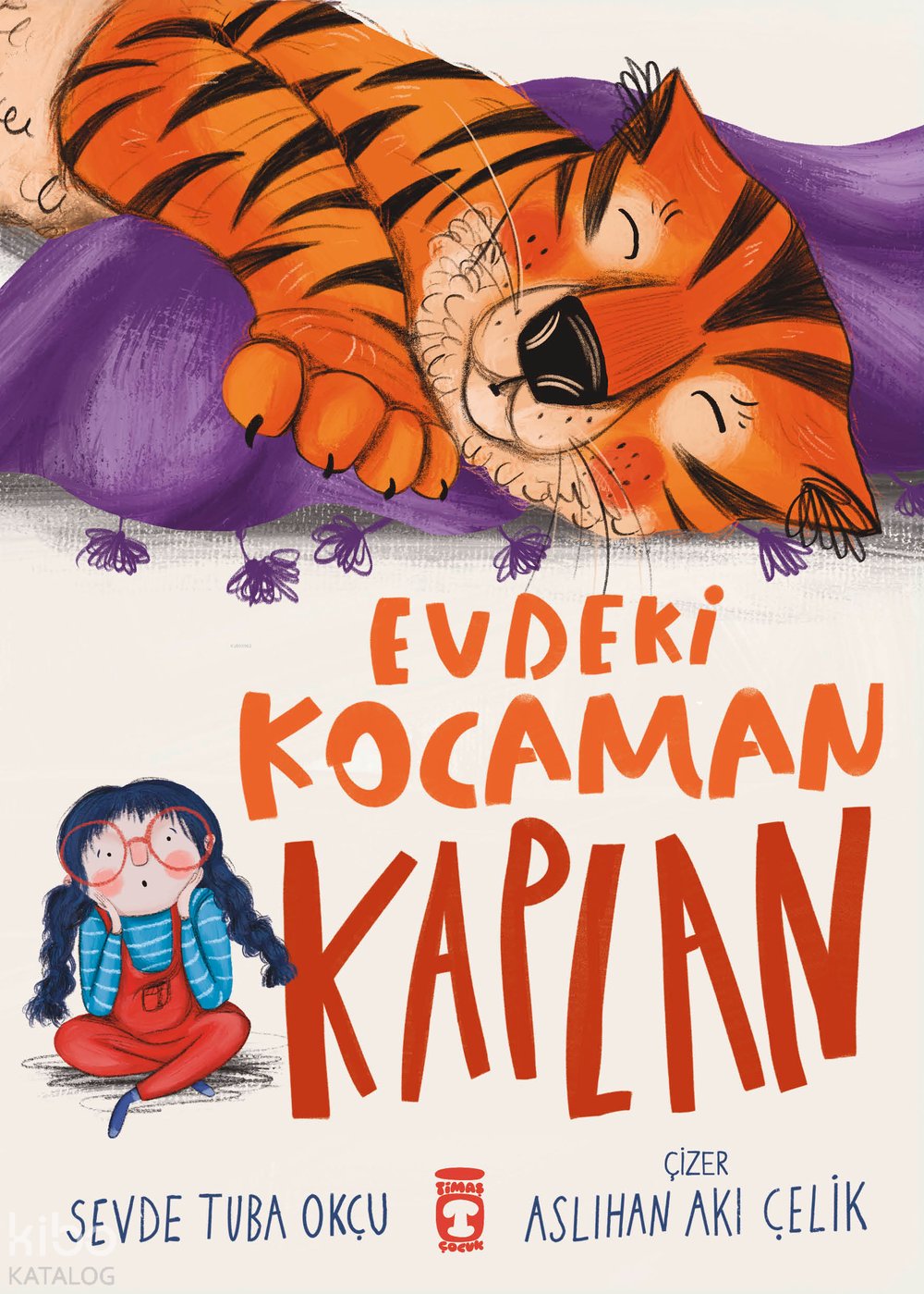 Evdeki Kocaman Kaplan - Sevde Tuba Okçu