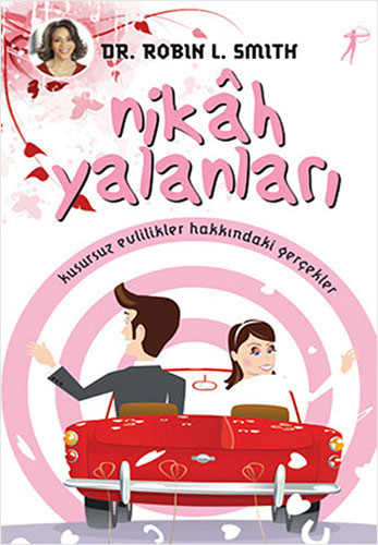 Nikah Yalanları - Robin L. Smith