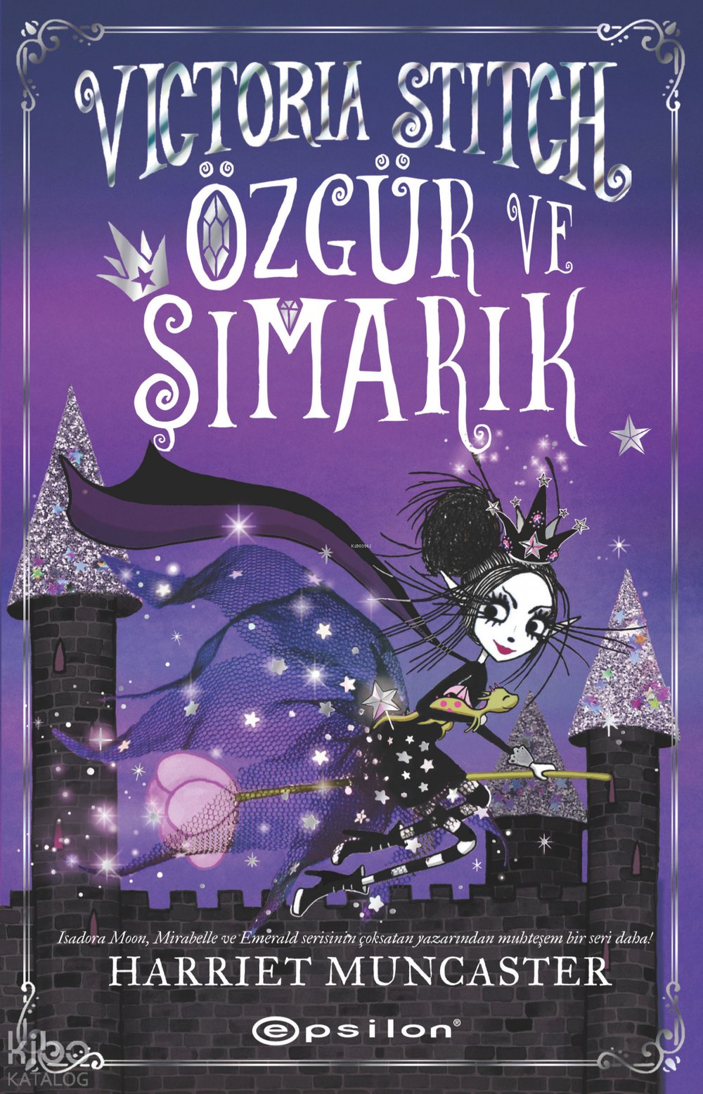 Victoria Stitch: Özgür ve Şımarık - Harriet Muncaster