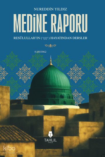 Medine Raporu - Nureddin Yıldız