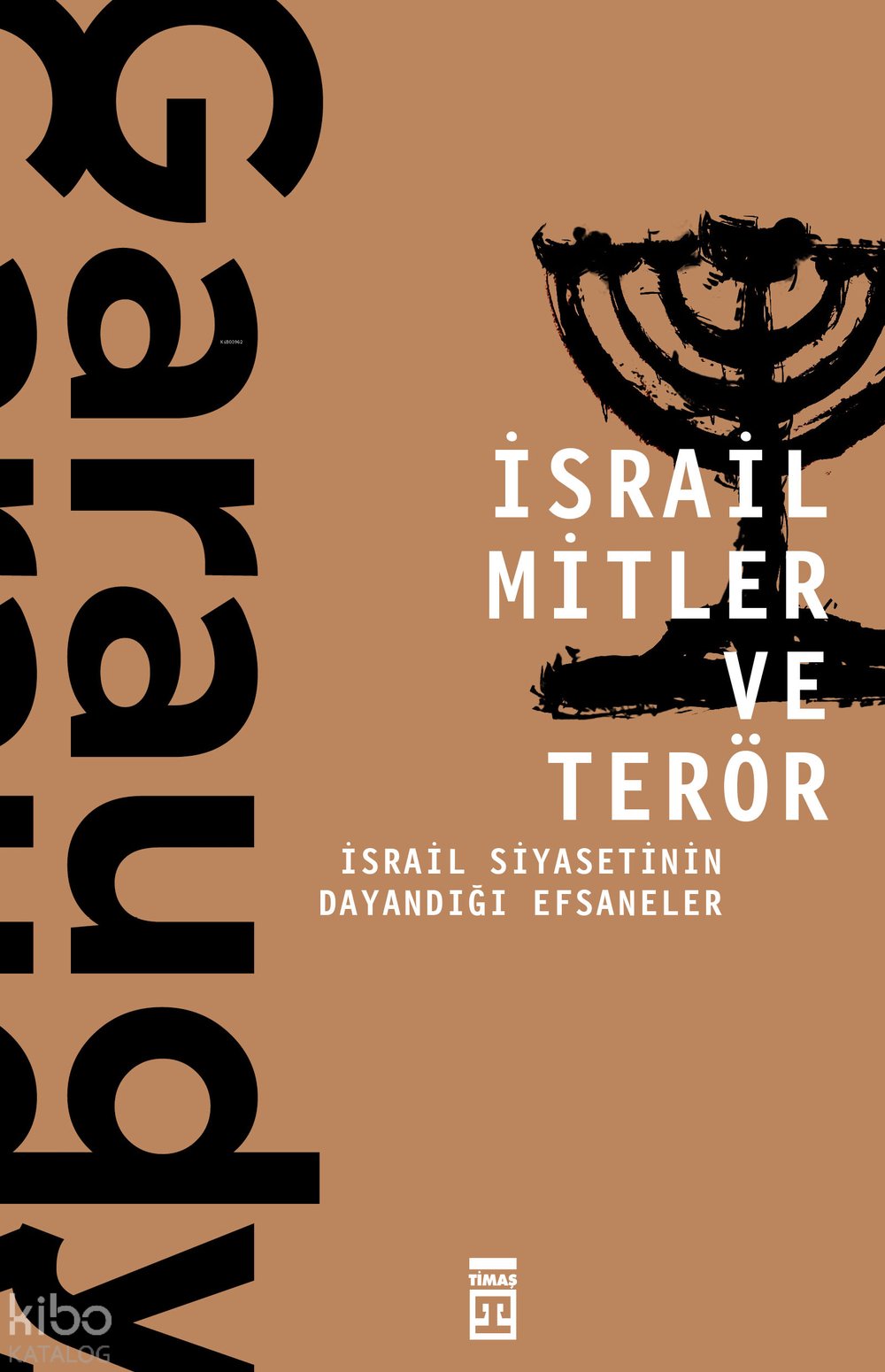 İsrail Mitler ve Terör - Roger Garaudy