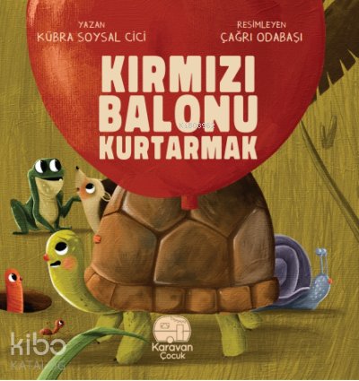 Kırmızı Balonu Kurtarmak