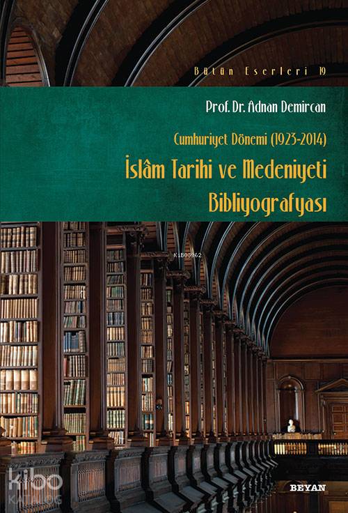 İslam Tarihi ve Medeniyeti Bibliyografyası