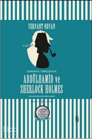 Abdülhamid ve Sherlock Holmes - Seval Şahin