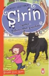 ŞİRİN -İSPANYA BOĞALARINDAN KAÇARKEN