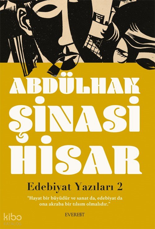 Edebiyat Yazıları 2 - Abdülhak Şinasi Hisar