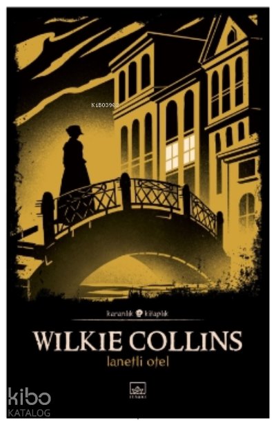 Lanetli Otel - Wilkie Collins