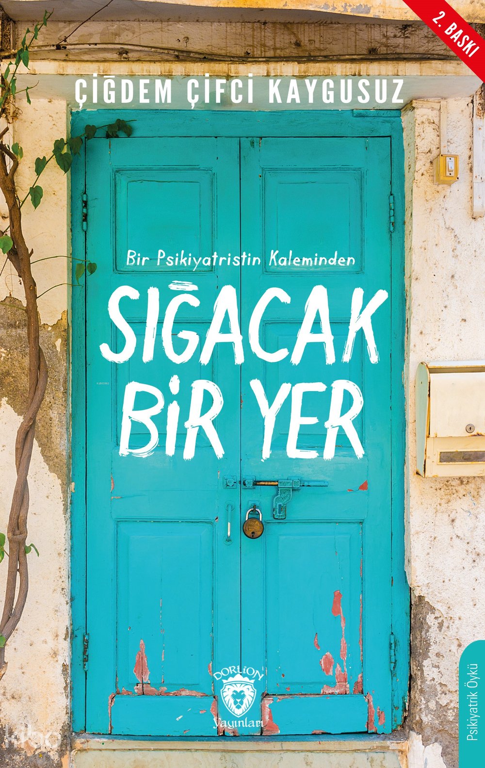 Sığacak Bir Yer