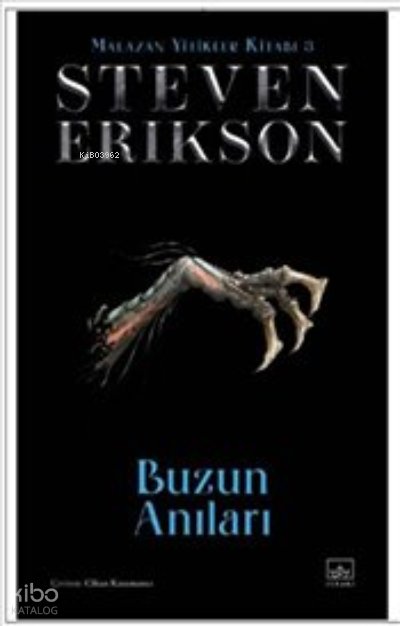Buzun Anıları / Malazan Yitikler Kitabı 3 (Ciltli) [Memories of Ice]