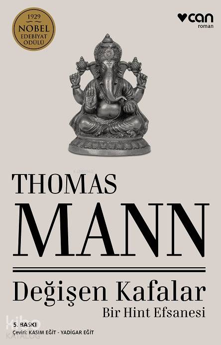 Değişen Kafalar - Thomas Mann