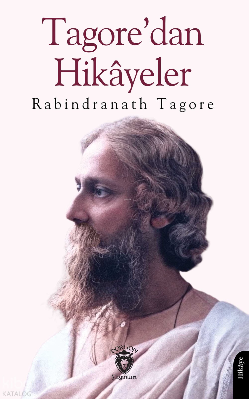 Tagore’dan Hikâyeler - Rabindranath Tagore