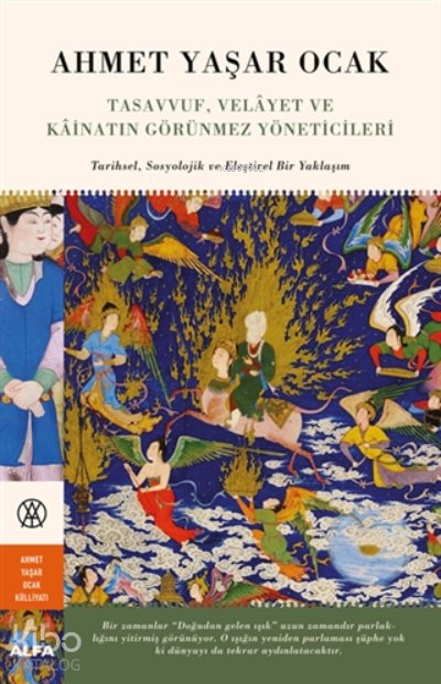 Tasavvuf, Velayet Ve Kainatın Görünmez Yöneticileri - Ahmet Yaşar Ocak