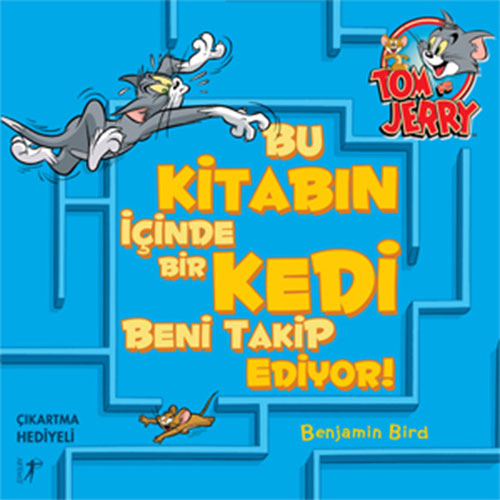 Bu Kitabın İçinde Bir Kedi Beni Takip Ediyor! - Benjamin Bird