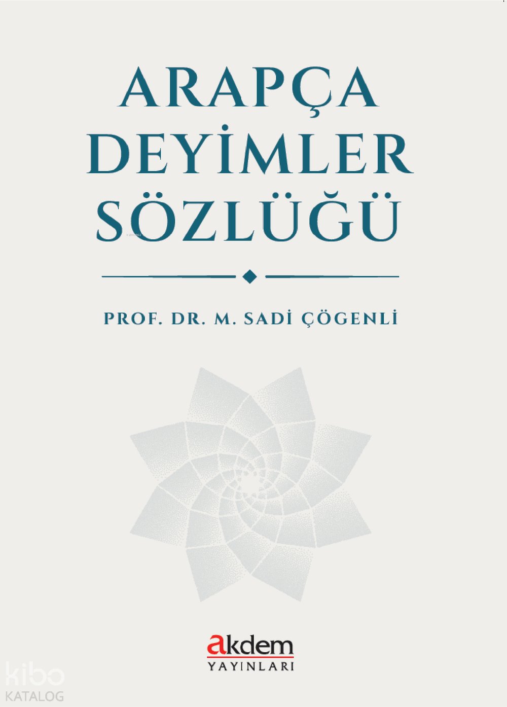 Arapça Deyimler Sözlüğü
