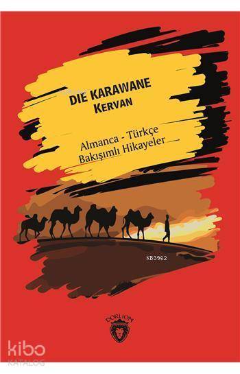 Die Karawane (Kervan) - İnci Aras