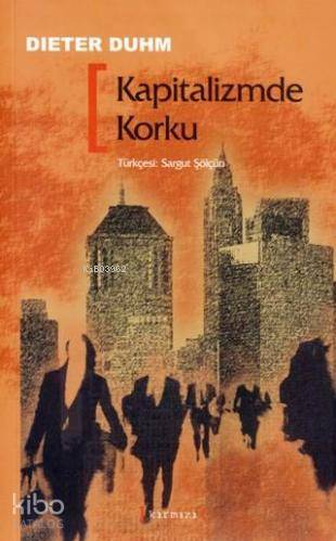 Kapitalizmde Korku