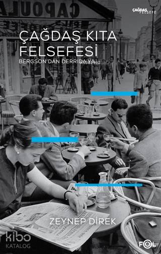 Çağdaş Kıta Felsefesi - Zeynep Direk