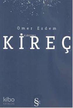 Kireç - Ömer Erdem