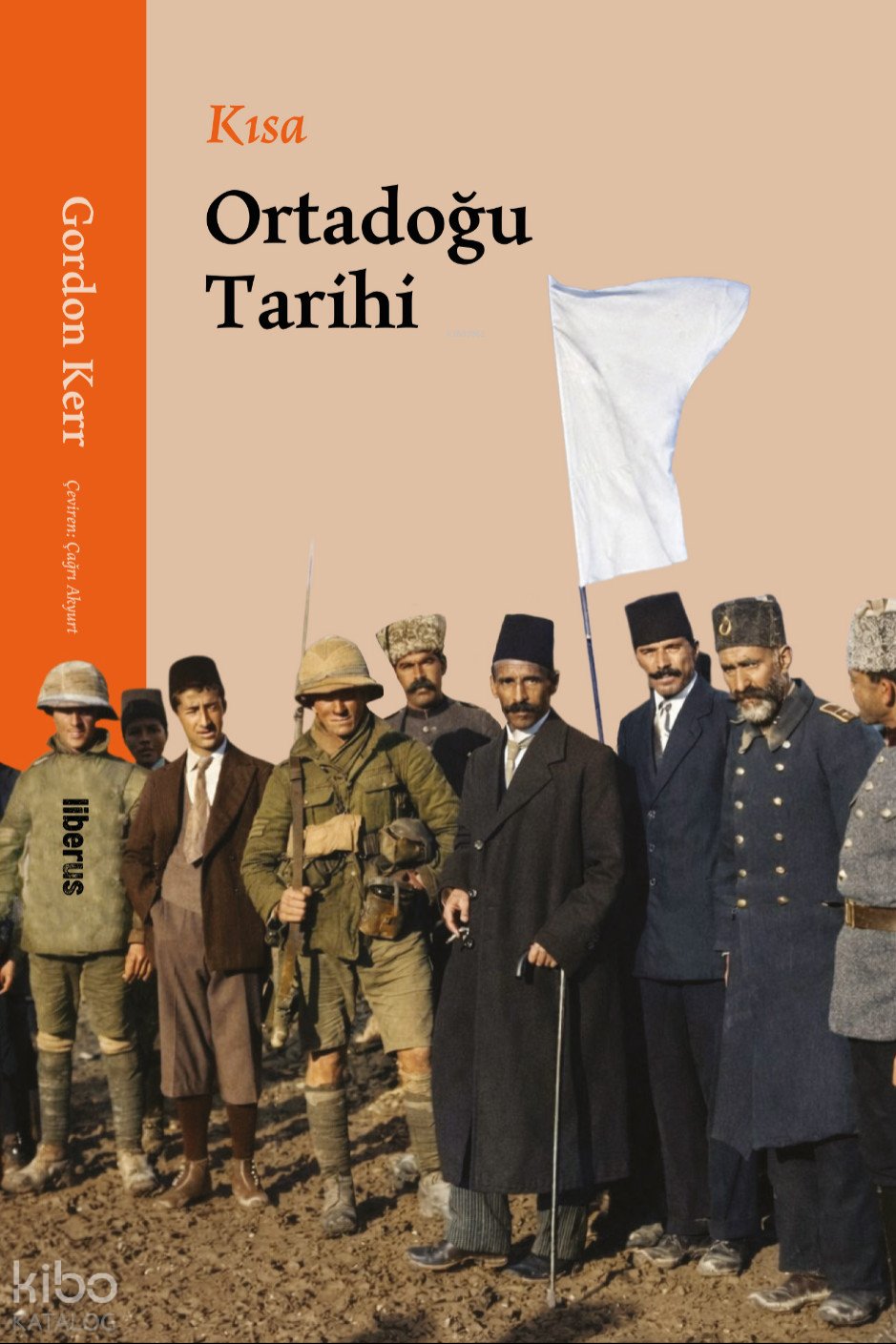 Kısa Ortadoğu Tarihi - Gordon Kerr