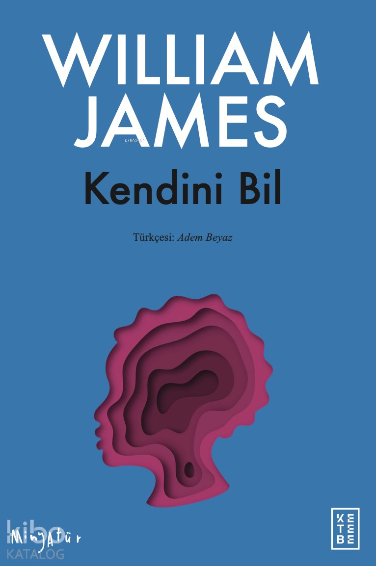 Kendini Bil - William James
