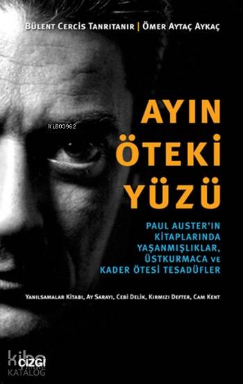 Ayın Öteki Yüzü - Ömer Aytaç Aykaç, Bülent Cercis Tanrıtanır