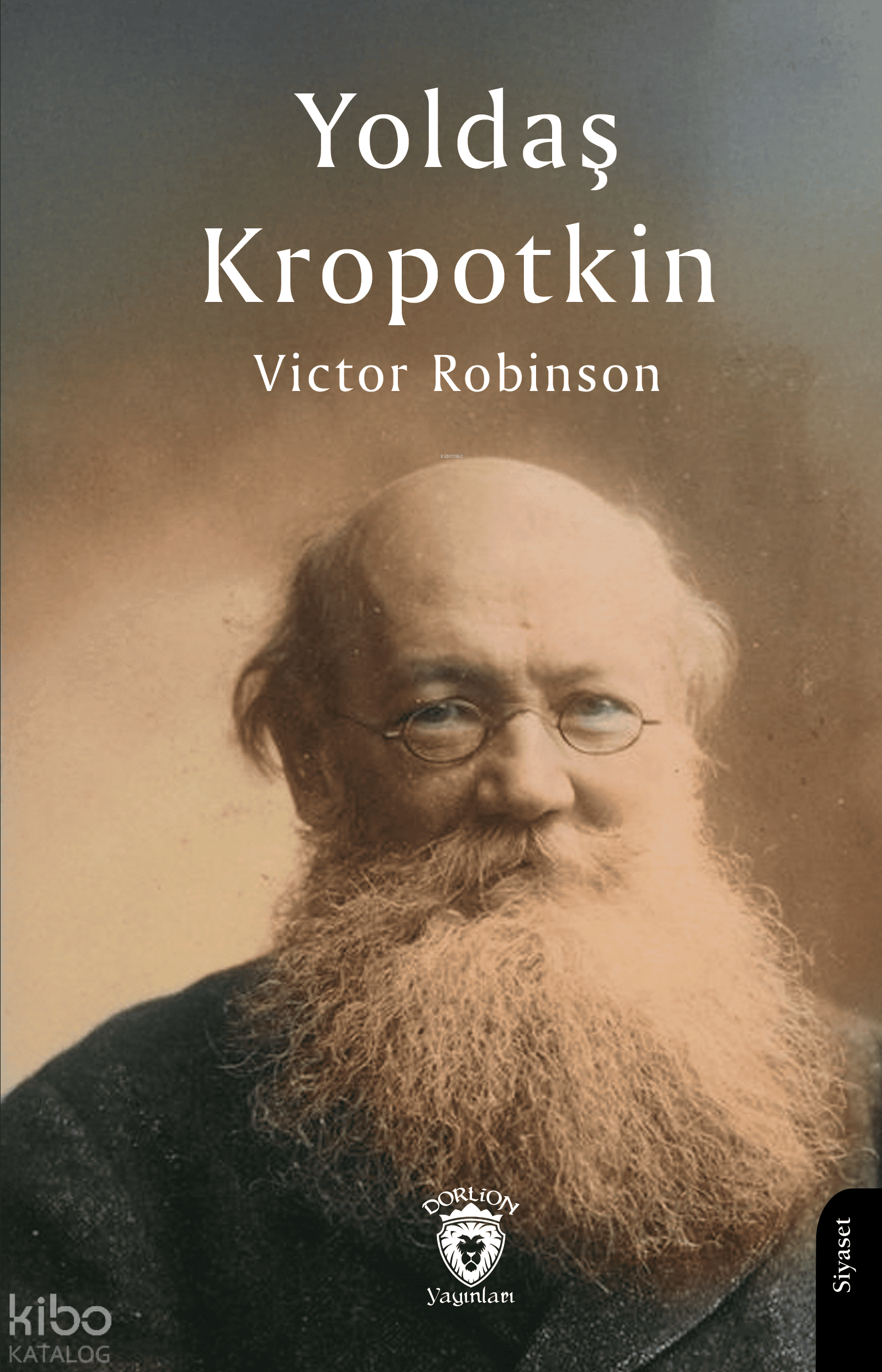 Yoldaş Kropotkin - Victor Robinson