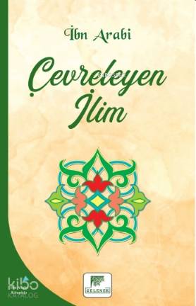 Çevreleyen İlim - İbni Arabi