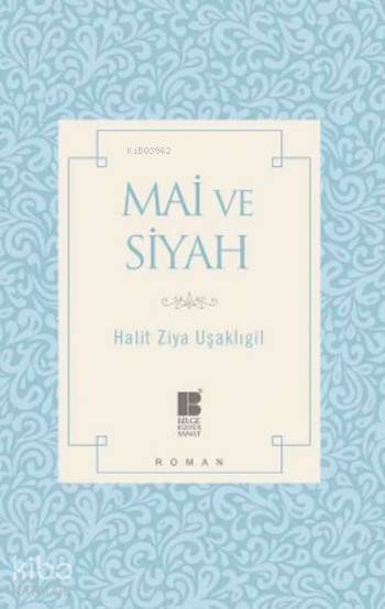 Mai ve Siyah