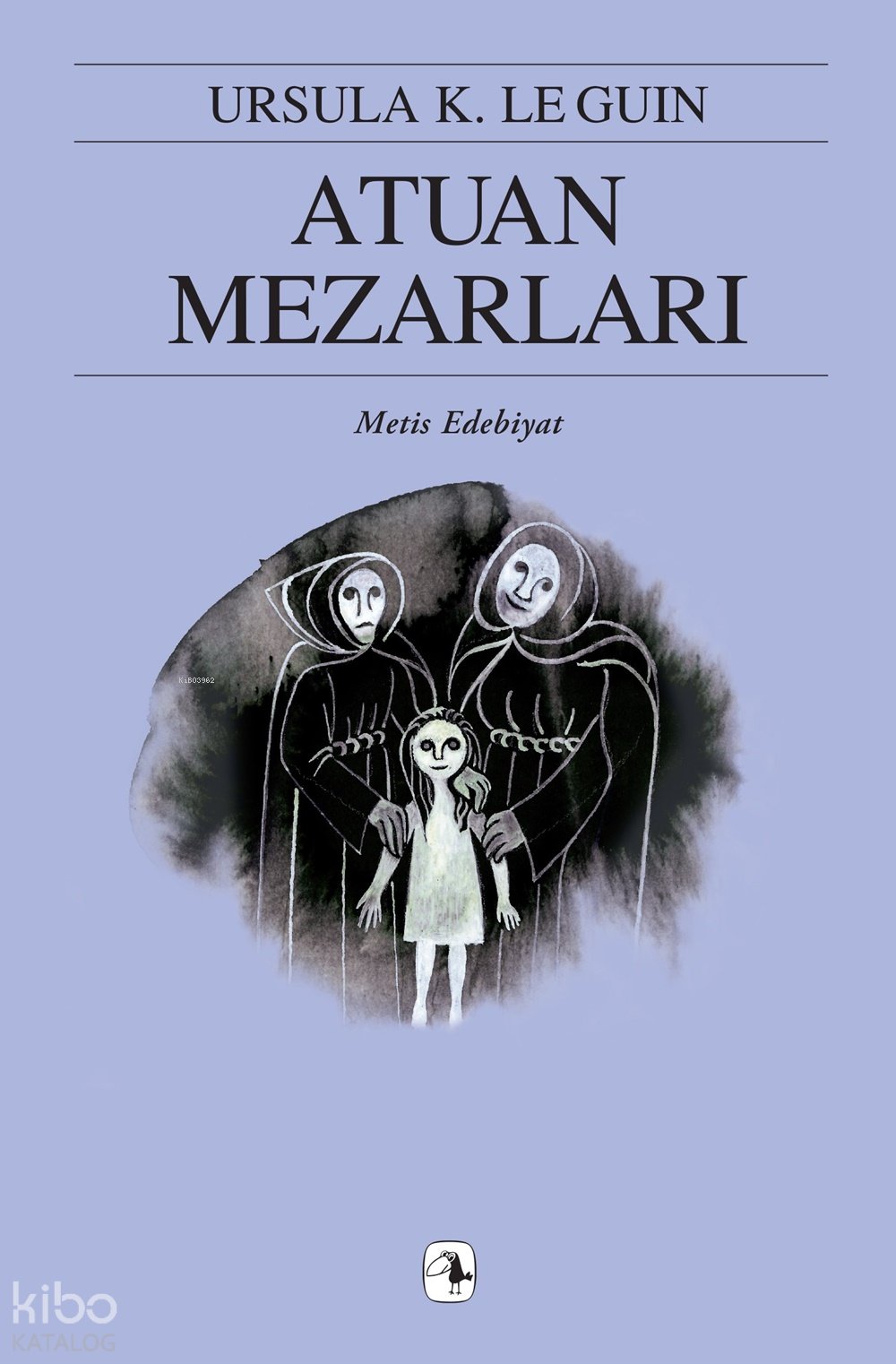 Atuan Mezarları - Yerdeniz II - Ursula Kroeber Le Guin (Ursula K. LeGuin)