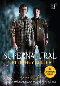 Supernatural - Etten Heykeller