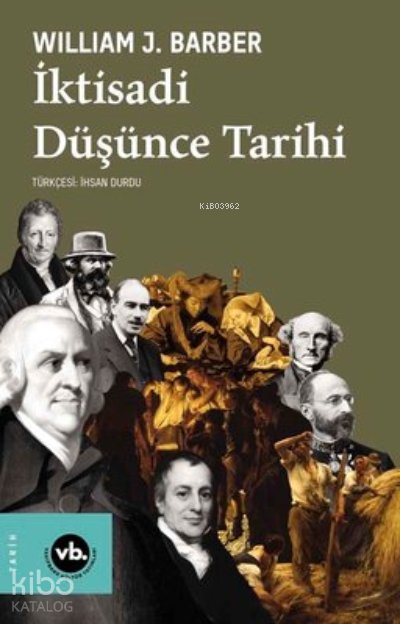 İktisadi Düşünce Tarihi - William J. Barber