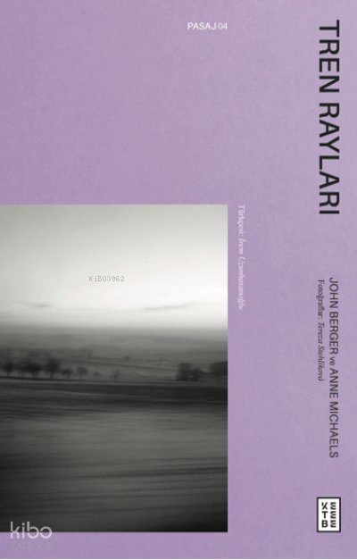 Tren Rayları - Anne Michaels