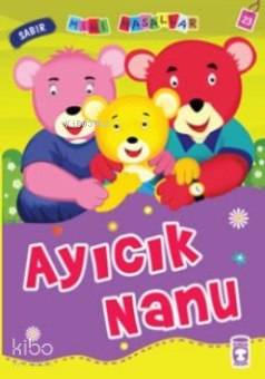 Ayıcık Nanu - Nalan Aktaş Sönmez