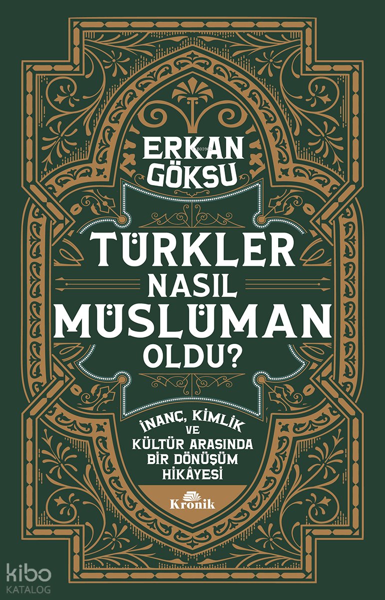Türkler Nasıl Müslüman Oldu?