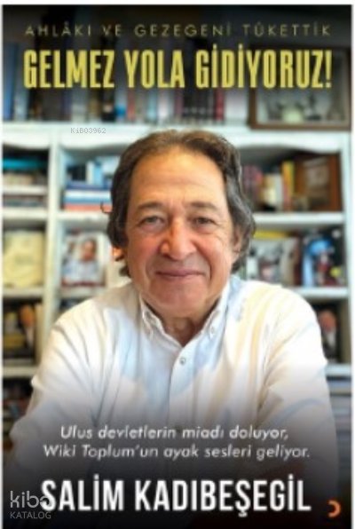 Gelmez Yola Gidiyoruz - Salim Kadıbeşegil