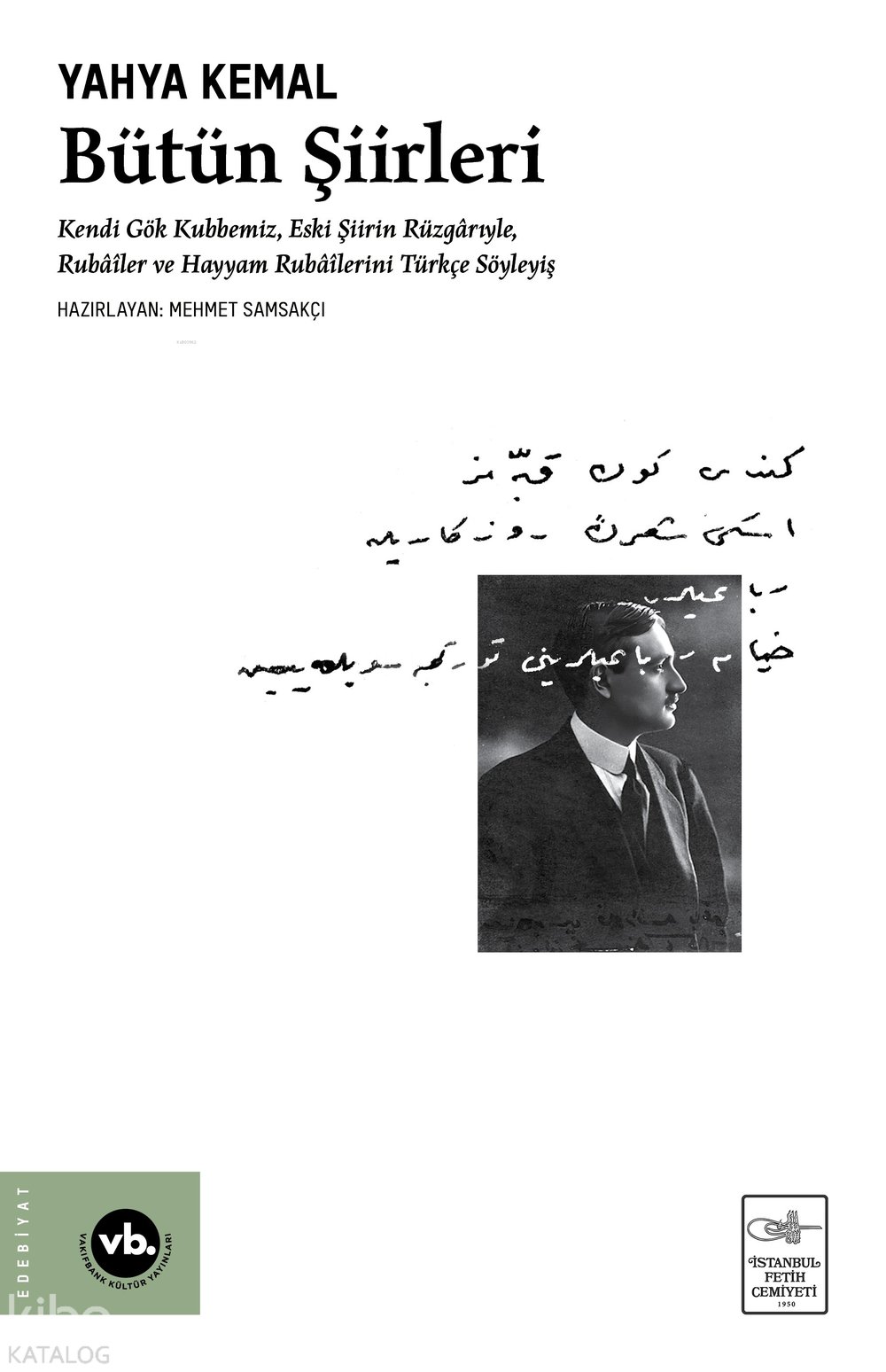 Yahya Kemal Bütün Şiirleri (Ciltli)