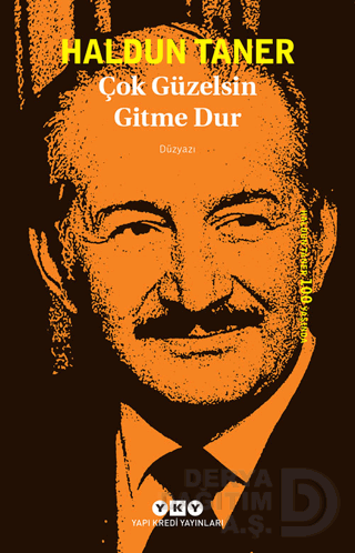 ÇOK GÜZELSİN GİTME DUR / HALDUN TANER
