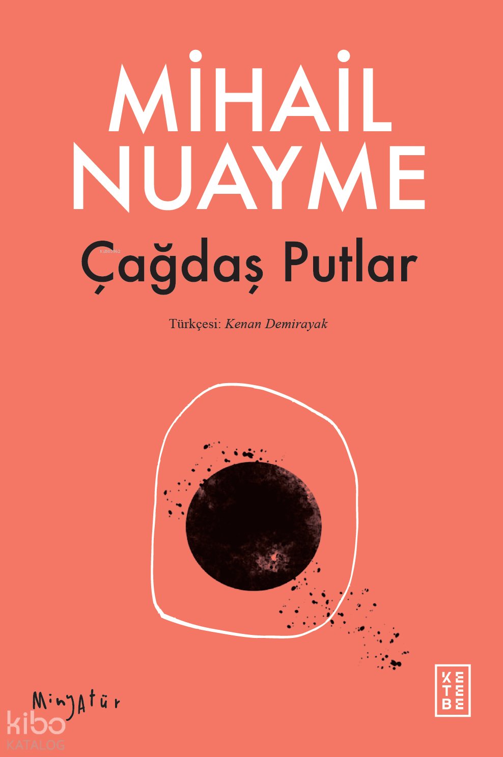 Çağdaş Putlar - Mihail Nuayme