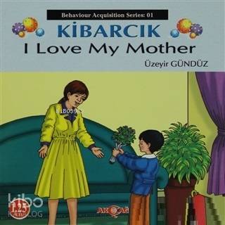 Kibarcık I Love My Mother - Üzeyir Gündüz