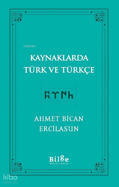Kaynaklarda Türk ve Türkçe