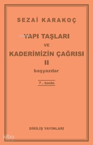 Yapı Taşları ve Kaderimizin Çağrısı 2
